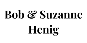 Bob & Suzanne Henig
